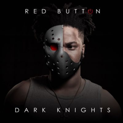 Red Button Dark Knights ft. Lore & Ofentic mp3 download