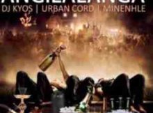 DJ Kyos x Urban Code x Minenhle Angilalanga mp3 download