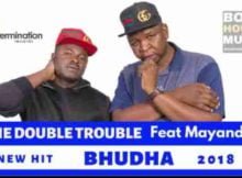 The Double Trouble Bhudha ft. Mayandies mp3 download
