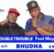 The Double Trouble Bhudha ft. Mayandies mp3 download