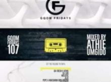 DJ Athie Gqom Fridays 107 (Gqom Mix) mp3 download free datafilehost full music audio song fakaza hiphopza mixtape
