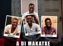 King Monada – ADi Makatxe ft. Mark Eaze, Mr Yoghurt, Marskay mp3 download