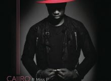Caiiro – Black Child ft. Miss P mp3 download fakaza