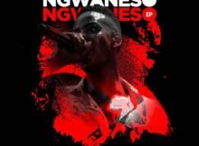 TallArseTee – Ngwaneso Ngwaneso EP mp3 zip download