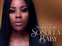 Naima Kay – Sondela Baby mp3 download