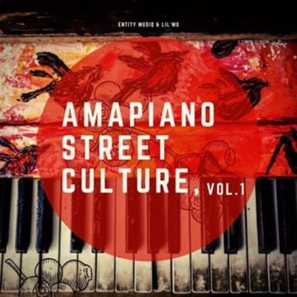 Entity MusiQ & Lil’Mo – Amapiano Street Culture Vol 1 Album mp3 download