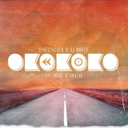 Sphectacula & DJ Naves – Okokoko ft. Thebe & Unathi mp3 download