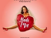 Blaqboy Music Presents Made With Love EP mp3 zip download full