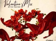 Ceega Wa Meropa – Valentine Special Mix (Better Together) 2020 mp3 download