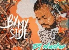 Dj Nastor – By My Side ft. Rochelle Nel mp3 download