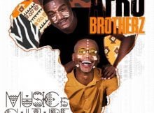 Afro Brotherz – Dark & Massive ft. Tebza DA Guitar mp3 download free