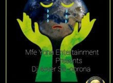 DJ 4ever SA - Corona mp3 download