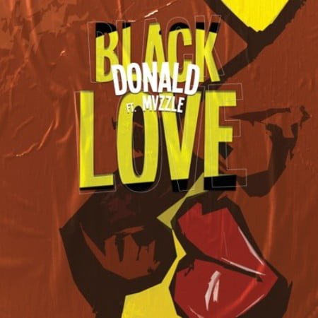 Donald – Black love Ft. Mvzzle mp3 download