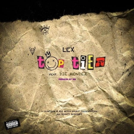 LEX - Top Tier ft. Die Mondez mp3 download