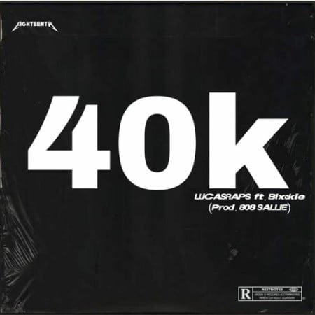 LucasRaps – 40k ft. Blxckie mp3 download