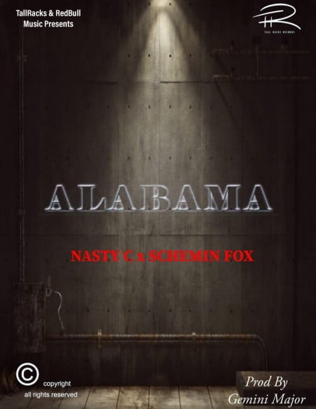 Nasty C - Alabama ft. Schemin fox mp3 download