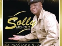 Solly Moholo – Ke Mosione 9-9 mp3 download diss track