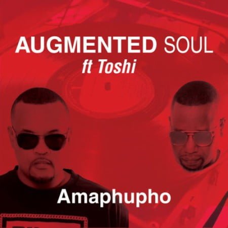 Augmented Soul & Toshi – Amaphupho (Extented Mix) mp3 download