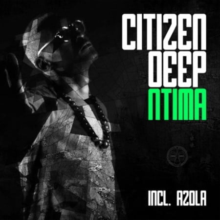 Citizen Deep – Zwakala (Original Mix) mp3 download