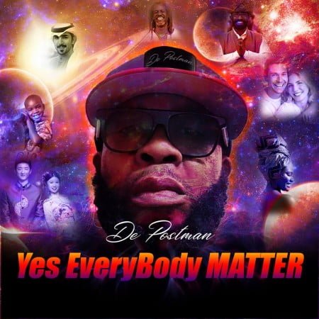 De Postman - Yes Everybody Matter mp3 download