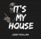 Lebza TheVillain - It's My House EP mp3 zip download 2020 album
