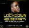 Lebza TheVillain - LockDown House Party Mix mp3 download