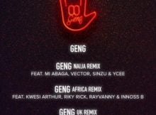 Mayorkun – Geng (Africa Remix) ft. Riky Rick, Kwesi Arthur, Rayvanny, Innoss’B mp3 download