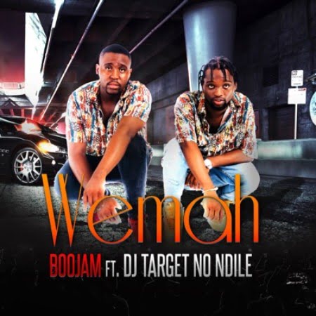 Boojam Wemah Ft. DJ Target No Ndile mp3 download
