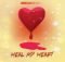 DJ Ace - Heal My Heart mp3 download