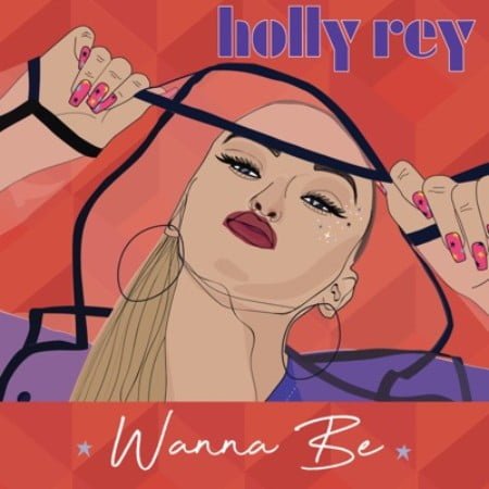 Holly Rey – Wanna Be mp3 download