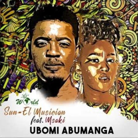 Sun-EL Musician Ubomi Abumanga ft. Msaki (Full Song) mp3 download