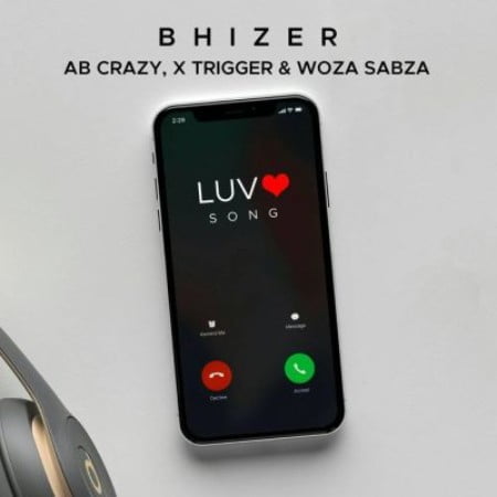 Bhizer Luv Song Ft. Ab Crazy, Trigger & Woza Sabza mp3 download