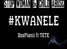 BosPianii - Kwanele ft. TETE mp3 download