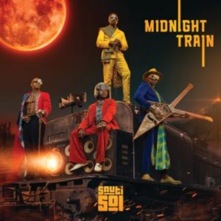 Sauti Sol – Midnight Train Album zip mp3 download