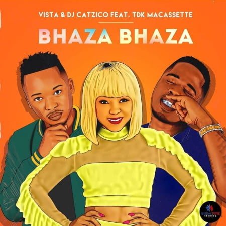 Vista & DJ Catzico – Bhaza Bhaza Ft. TDK Macassette mp3 download