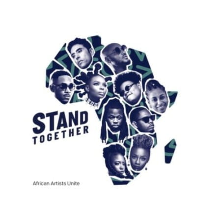 Amanda Black, Gigi Lamayne, 2Baba, Stanley Enow & Others – Stand Together mp3 download free african artists unite