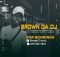 Brown Da DJ - 100 Likes Appreciation Mix mp3 download