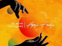 Ami Faku & EA Waves – Reimagines EP mp3 zip download free
