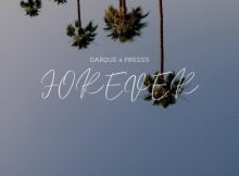 Darque - Forever Ft. Presss mp3 download free