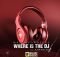 Malumz on Decks – Where Is the DJ ft. Khanyisa mp3 download free