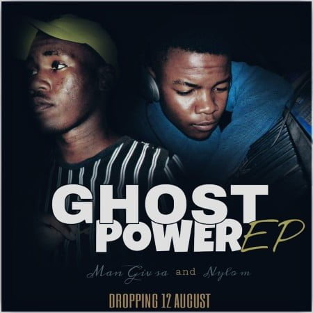 Nylo M & Man Giv SA – Ghost Power EP zip mp3 download free