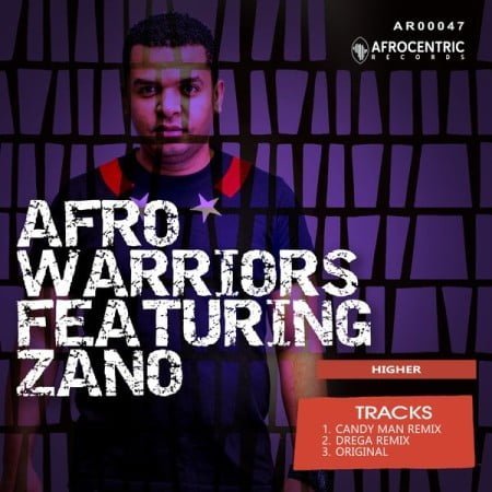 Afro Warriors ft. Zano – Higher (Candy Man Remix) mp3 download free