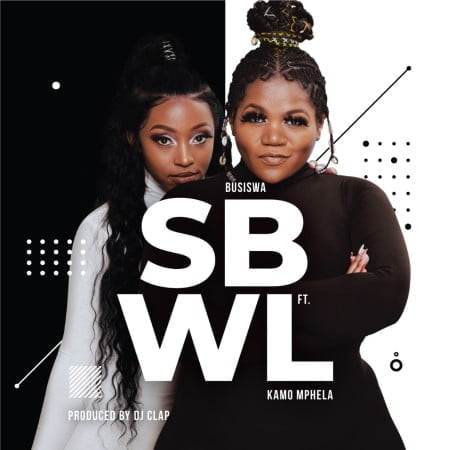 Busiswa – SBWL ft. Kamo Mphela mp3 download free