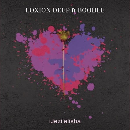 Loxion Deep - iJezi'elisha ft. Boohle mp3 download free