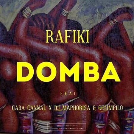 Rafiki - Domba Ft. Gaba Cannal, DJ Maphorisa & Celimpilo mp3 download free
