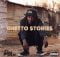 Siya Shezi - Ghetto Stories Album zip mp3 download free
