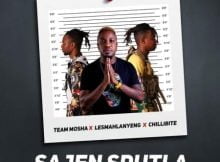 Team Mosha, Lesmahlanyeng & Chillibite – Sajen Sputla mp3 download free