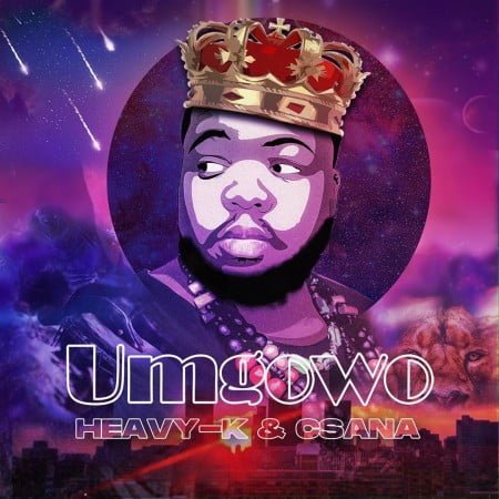 Heavy K & Csana - Umgowo mp3 download free