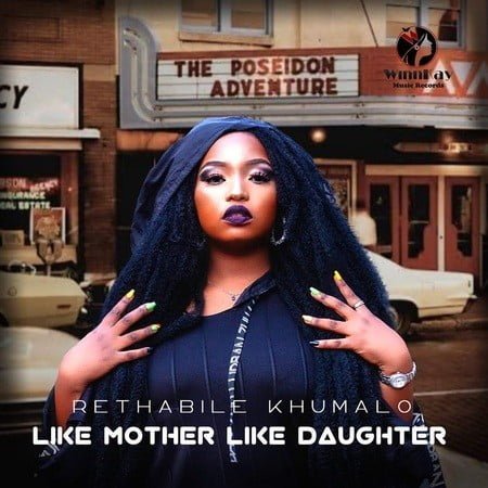 Rethabile Khumalo - Like Mother Like Daughter Album zip mp3 download free