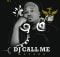 DJ Call Me – Ex Ya Gago ft. King Mohwabha, DJ Dance mp3 download free